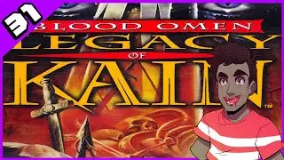 The Legacy of Kain: Blood Omen - #31 - Monsters and Horrors!