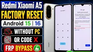 Redmi A5 Frp bypass‼️ Redmi A5 Factory Reset Without PC 🆕 Method Android 15 16 🔥 Frp Unlock 