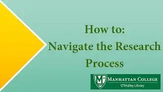 How to: Navigate the Research Process