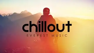 Best Chillout music Playlist Ambient Lounge - Chill Mix 2020