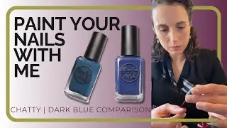 Paint Your Nails With Me | Chatty live replay | Dark Blue Comparison
