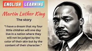 Learn English With Story Telling | Martin Luther king | Improve Listening