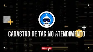 Cadastro de tag no atendimento Whaticket Saas