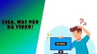 LIGA, MAS NÃO GERA IMAGEM!!😐