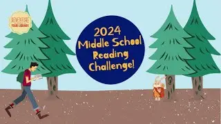 2024 Middle School Summer Reading Challenge