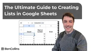 The Ultimate Guide to Creating Lists in Google Sheets