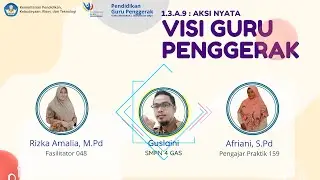 1 3 a 9  AKSI NYATA #visi guru penggerak