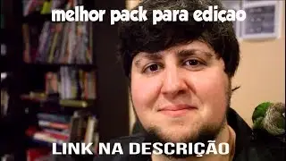 melhor pack para edição