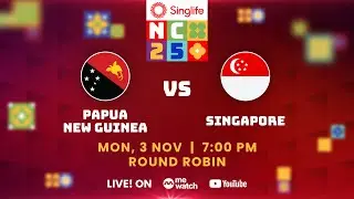 Singlife Nations Cup 2025 (Day 2): Papua New Guinea vs Singapore