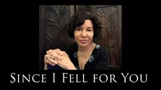 Since I Fell for You - Victoria Rapanan