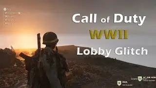 Call of Duty WW2 Lobby Glitch