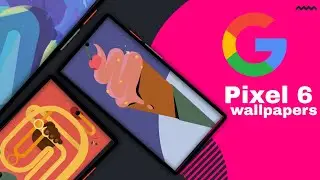 Download | Pixel 6 |wallpapers |  On any Android | pixel 6 walls leaks