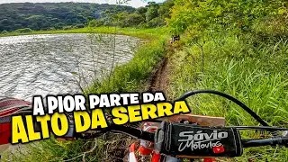 O TRECHO MAIS DIFÍCIL NA TRILHA ALTO DA SERRA - PARTE 5
