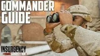 Insurgency: sandstorm - commander guide review is awesome on console ps4