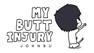 My Butt Injury
