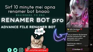 🔥 How to make Renamer bot pro Telegram || Telegram Advance file Renamer Bot || Best renamer Bot