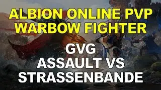 Albion Online PvP - Warbow Fighter: GvG (Assault vs. Strassenbande)