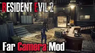 Resident Evil 2 Remake (PC Mod) - Camera Distance Mod