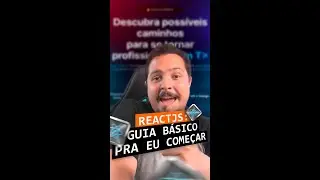 ReactJS: Guia básico para começar - Parte 01