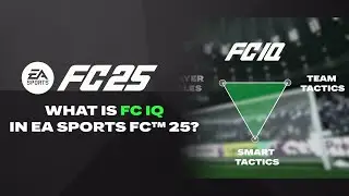 What is FC IQ in EA SPORTS FC™ 25?