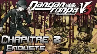 Danganronpa V3 - Chapitre 2 - Enquête