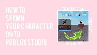 ROBLOX: How to insert your Character into Roblox Studio (EASY PEASY LEMON SQUEESY!)