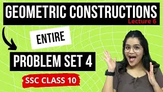 Geometric Constructions || Problem Set 4 || Geometry Chapter 4 || SSC Class 10 ||  Drashti Gada