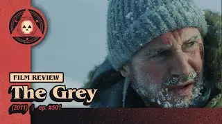 #501 – The Grey (2011)