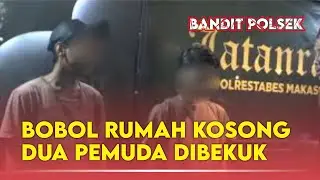 KAWANAN PEMBOBOL RUMAH KOSONG DIBEKUK