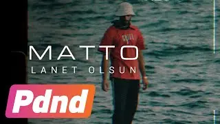 Matto - Lanet Olsun (Official Video)