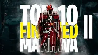 Top 10 Finished Manhwa ||