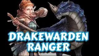 Unearthed Arcana Drake Ranger Review