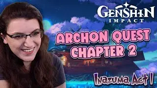 Archon Quest Chapter 2: Act 1!  Genshin Impact