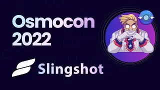Slingshot | OsmoCon 2022