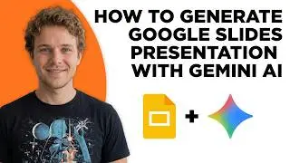How to Generate a Google Slides Presentation with Gemini AI (Full 2026 Tutorial)