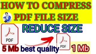How to Reduce pdf size without losing quality | Compress pdf file size to 1mb by mobile|By Chinmaya