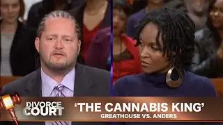 Vintage Divorce Court- Greathouse Vs. Anders: The Cannabis King