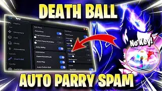 DEATH BALL SCRIPT *NO KEY* AUTO PARRY SPAM, AUTO CURVE, PERFECT PARRY & MORE! 🔴 ✅