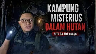 HIDDEN!! MYSTERIOUS VILLAGE IN CANGAR FOREST!!