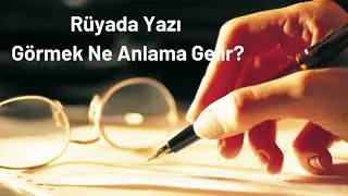 Rüyada Yazı Görmek Ne Anlamadır, Rüyada Yazı Görme