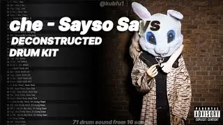 Free Che Sayso Says Deconstructed Drum Kit | All Sayso Says Drum Sounds