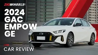 2024 GAC Empow GE Review | Zigwheels.Ph