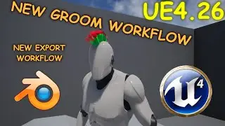 NEW Dynamic Hair Tutorial - Blender to Unreal Engine 4 Groom UE4.26