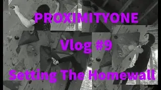 Vlog #9 - Setting The Homewall