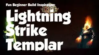 Path of Exile: Fun beginner build inspiration - Lightning Strike Templar!