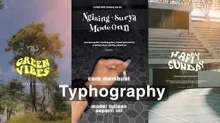 TUTORIAL TYPOGRAPHY• CARA MEMBUAT TULISAN MODEL TYPOGRAPHY GAMPANG DAN AESTHETIC...🔥