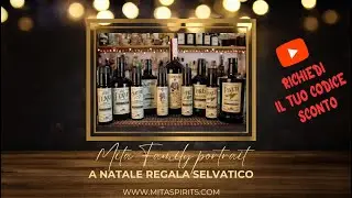 A Natale REGALA SELVATICO con Mitaspirits by Elia Calò - PER TE SUBITO UN CODICE SCONTO