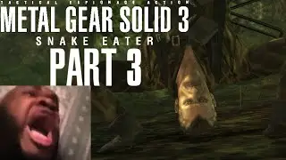 WHAT THE HELL IS THAT THING!!! I METAL GEAR SOLID 3 PT. 3 - Let's Play