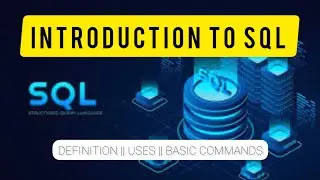 Introduction to SQL | What is SQL?