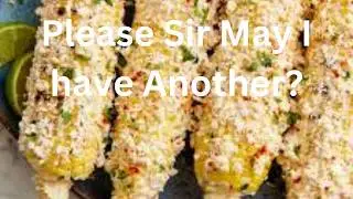 Summer is the Best Time for Corn on the Cob! Grilled Elote Recipe